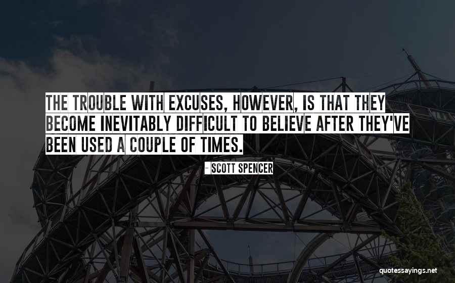 Scott Spencer Quotes 2061749 Scott Spencer Quotes 2061749
