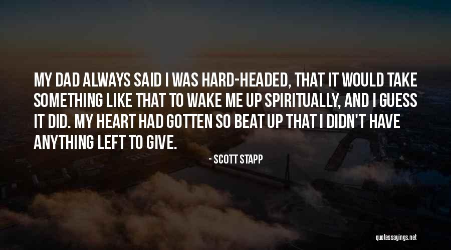 Scott Stapp Quotes 423410 Scott Stapp Quotes 423410
