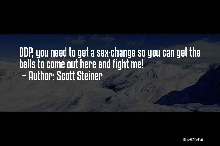 Scott Steiner Quotes 1929136