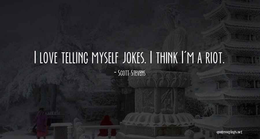 Scott Stevens Quotes 1014910