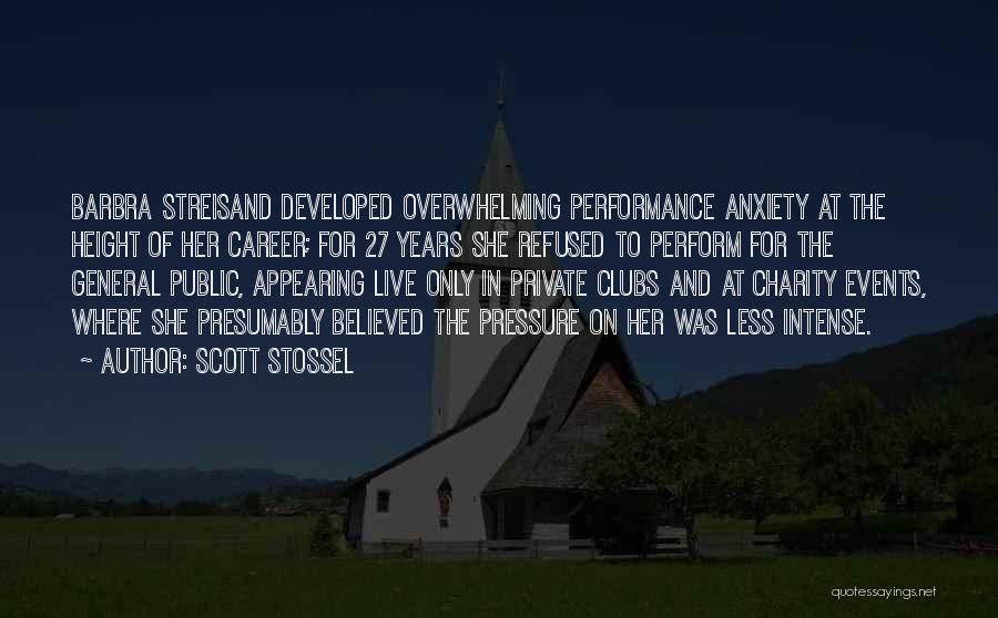 Scott Stossel Quotes 1801476