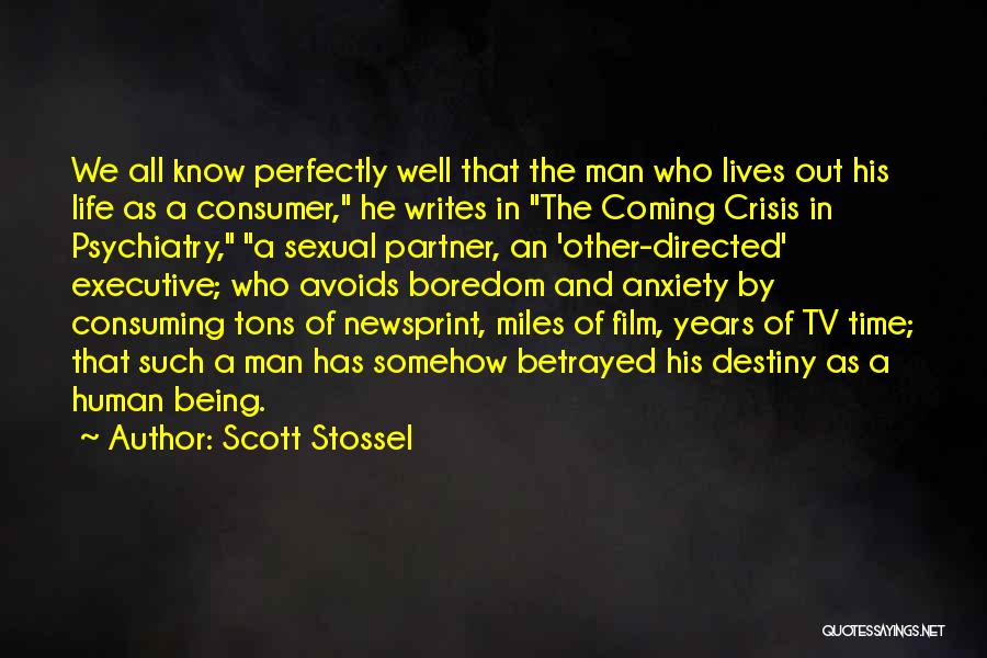 Scott Stossel Quotes 211581