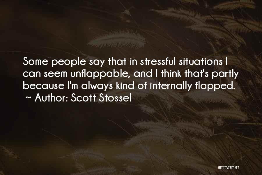 Scott Stossel Quotes 750602