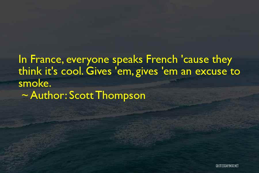 Scott Thompson Quotes 1982338