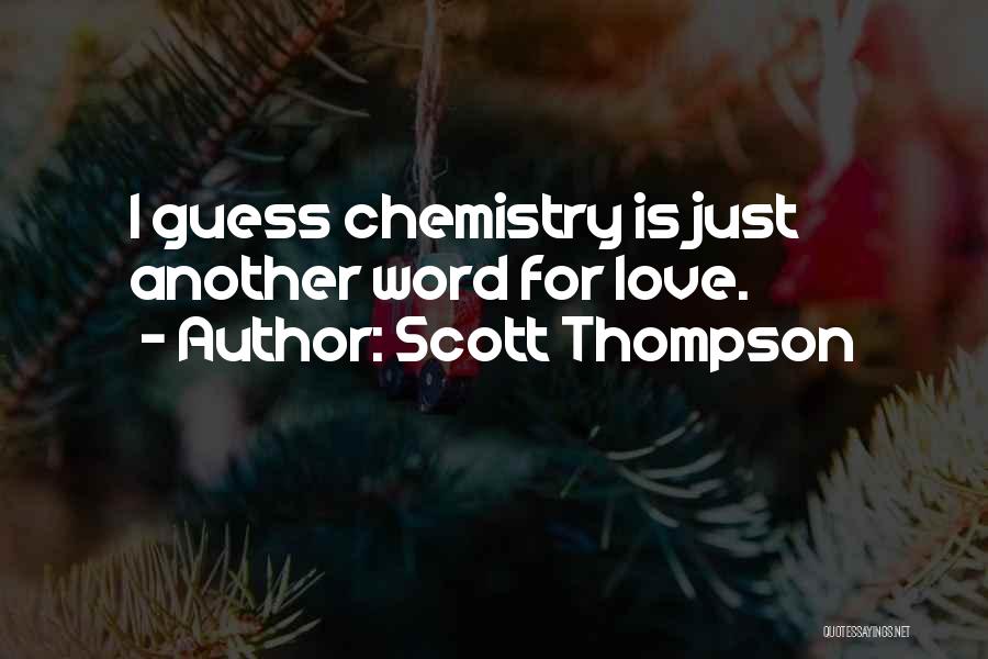 Scott Thompson Quotes 324103