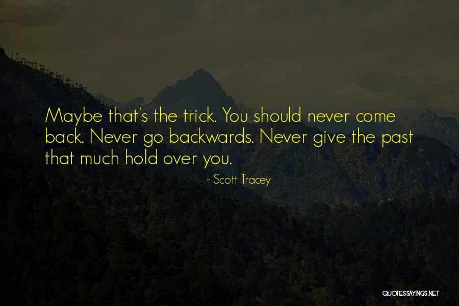 Scott Tracey Quotes 1902686