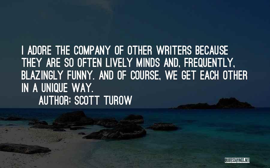 Scott Turow Quotes 1113212