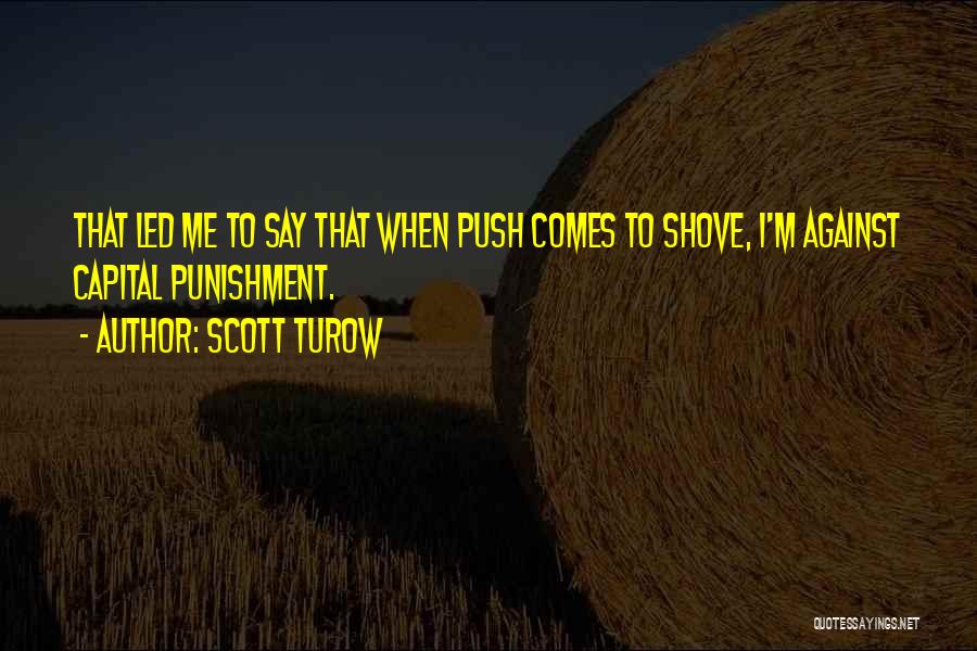 Scott Turow Quotes 1244785