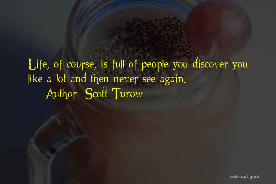 Scott Turow Quotes 1346157