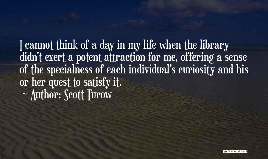 Scott Turow Quotes 1364188