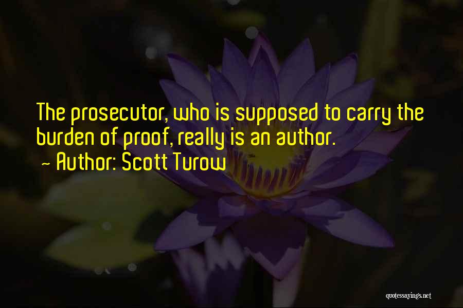 Scott Turow Quotes 1406887