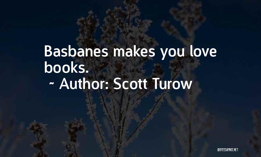 Scott Turow Quotes 1600328