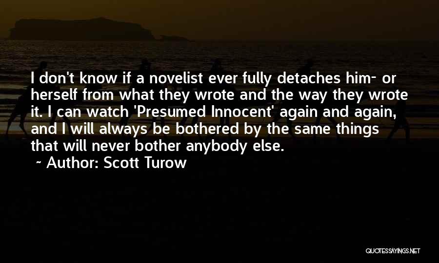 Scott Turow Quotes 183980