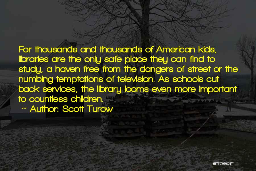 Scott Turow Quotes 1955447