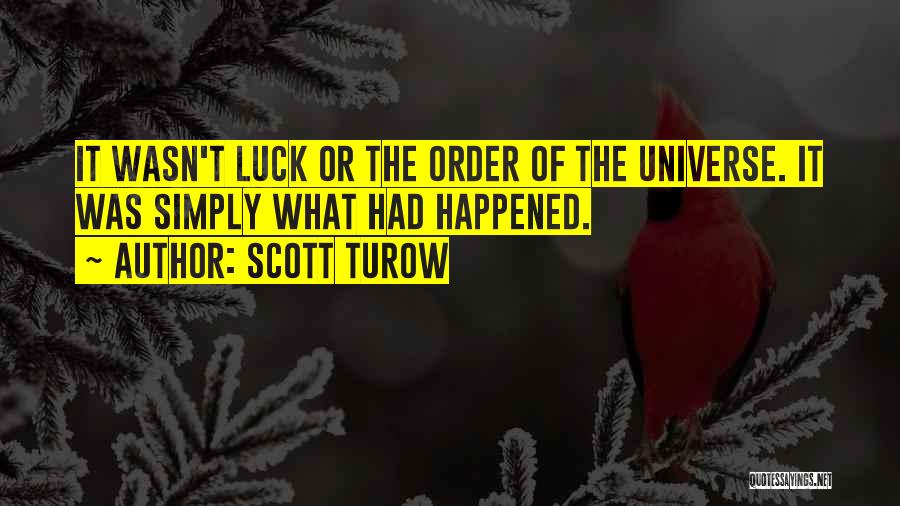 Scott Turow Quotes 345835