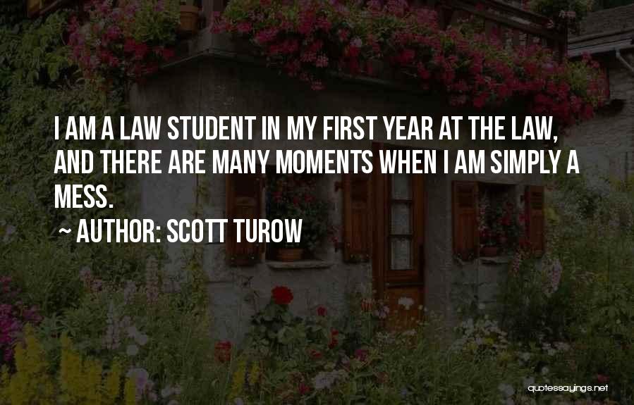 Scott Turow Quotes 435412