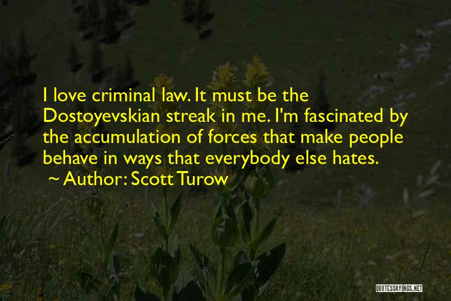 Scott Turow Quotes 552061