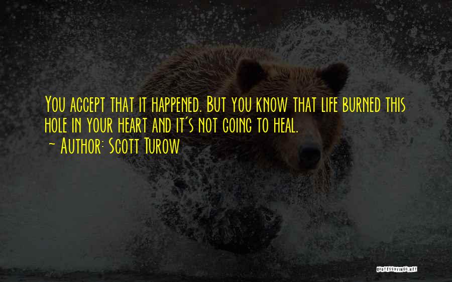 Scott Turow Quotes 712413