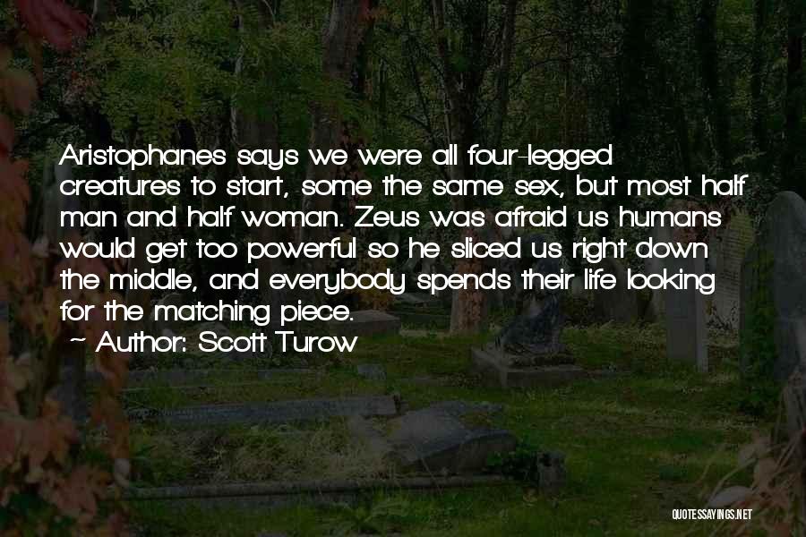 Scott Turow Quotes 886606