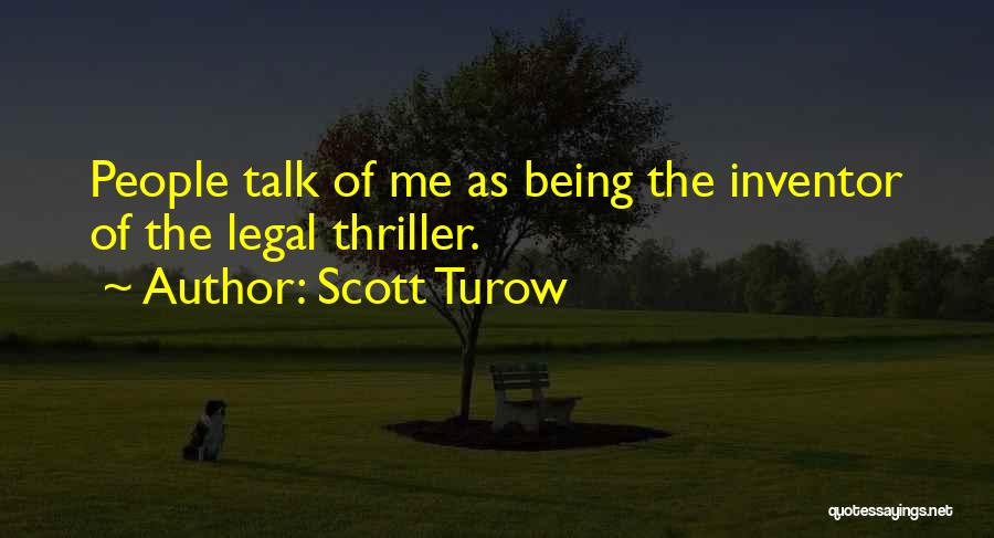 Scott Turow Quotes 898025