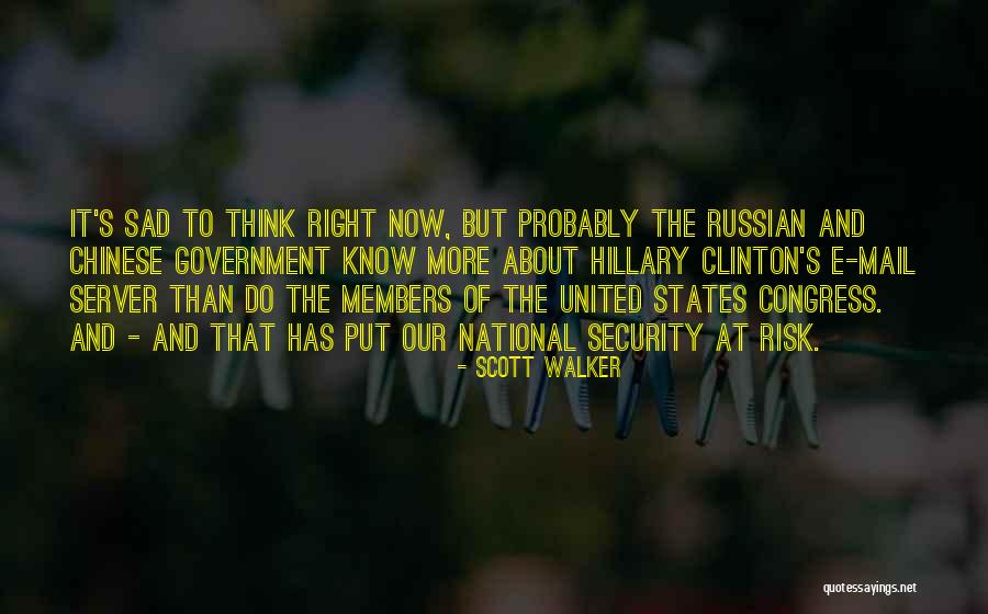 Scott Walker Quotes 1058623