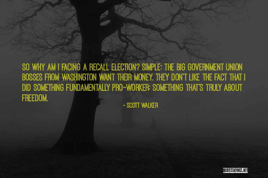 Scott Walker Quotes 1151209