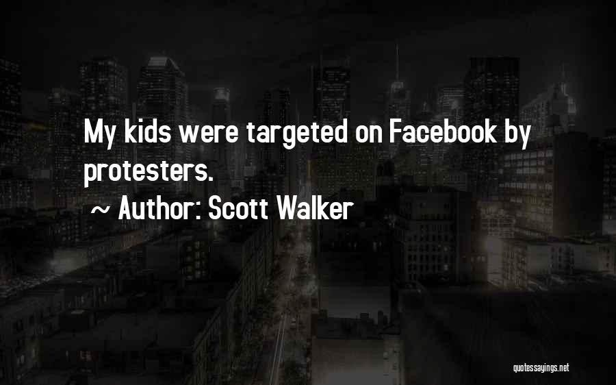 Scott Walker Quotes 1194310