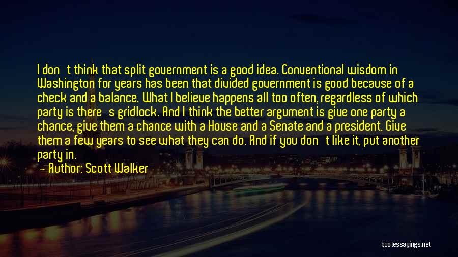 Scott Walker Quotes 1724107