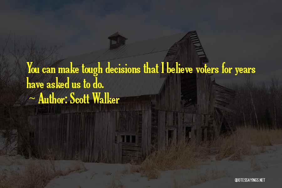 Scott Walker Quotes 1880611