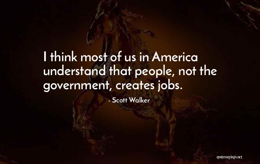 Scott Walker Quotes 1927634