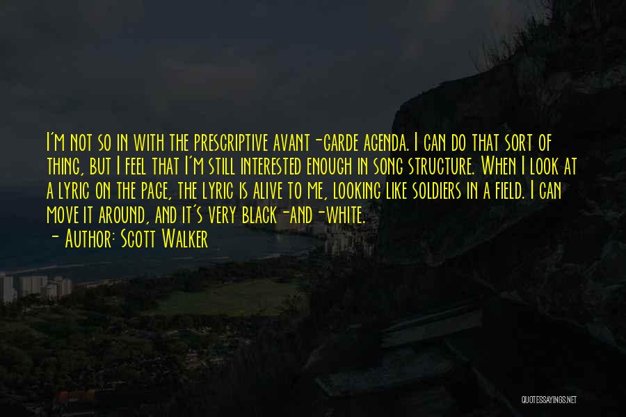 Scott Walker Quotes 475771