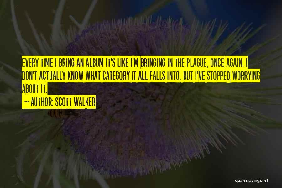 Scott Walker Quotes 595189