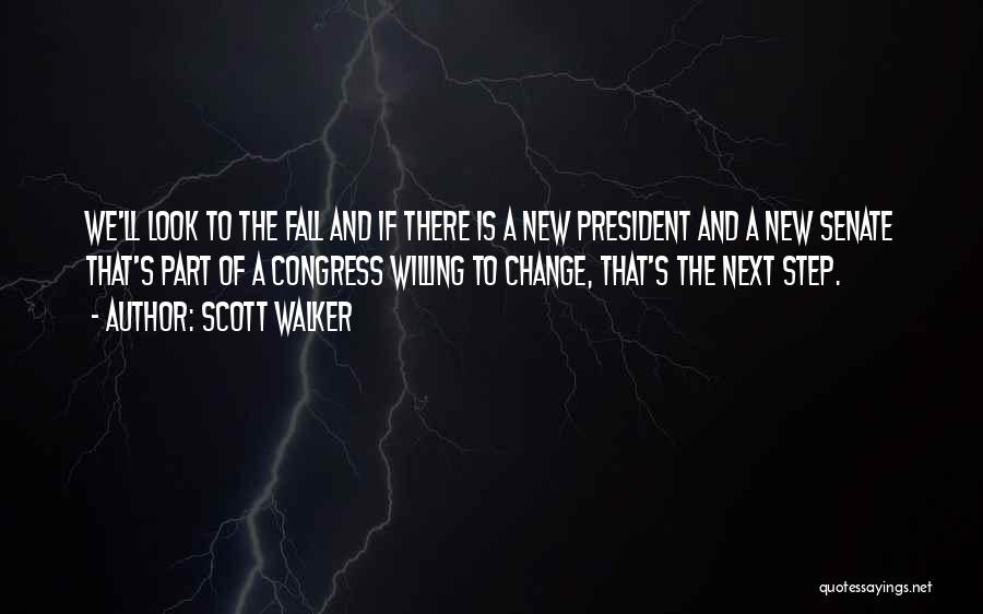 Scott Walker Quotes 671780