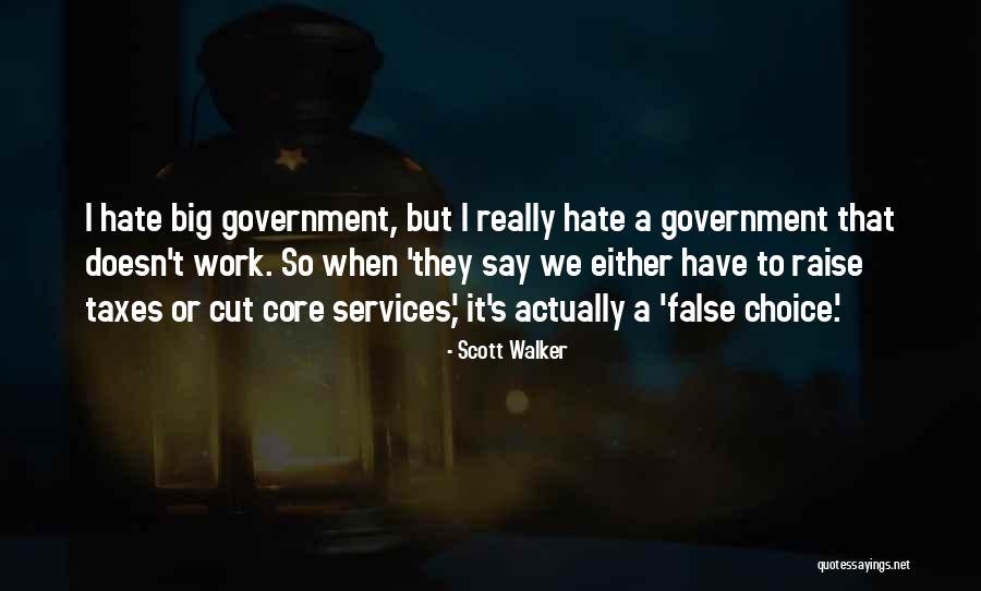 Scott Walker Quotes 705438