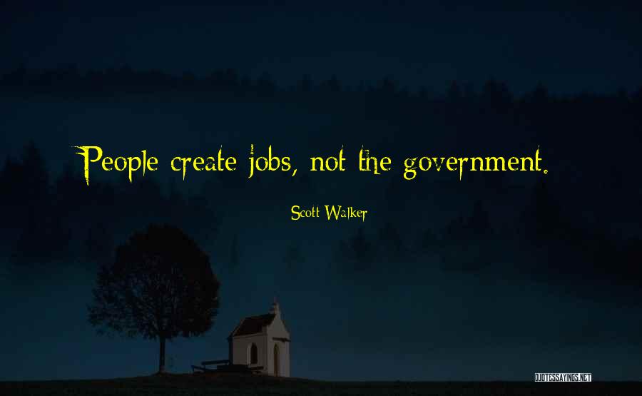 Scott Walker Quotes 732923