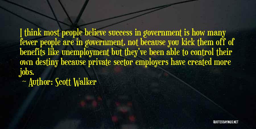 Scott Walker Quotes 933651