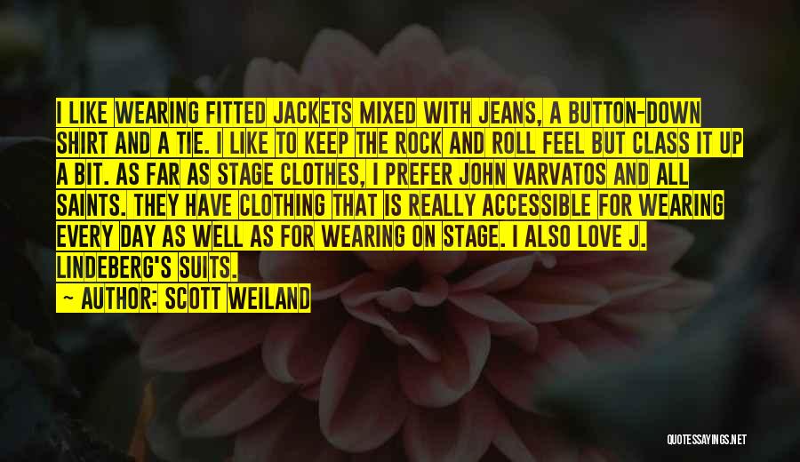 Scott Weiland Love Quotes By Scott Weiland