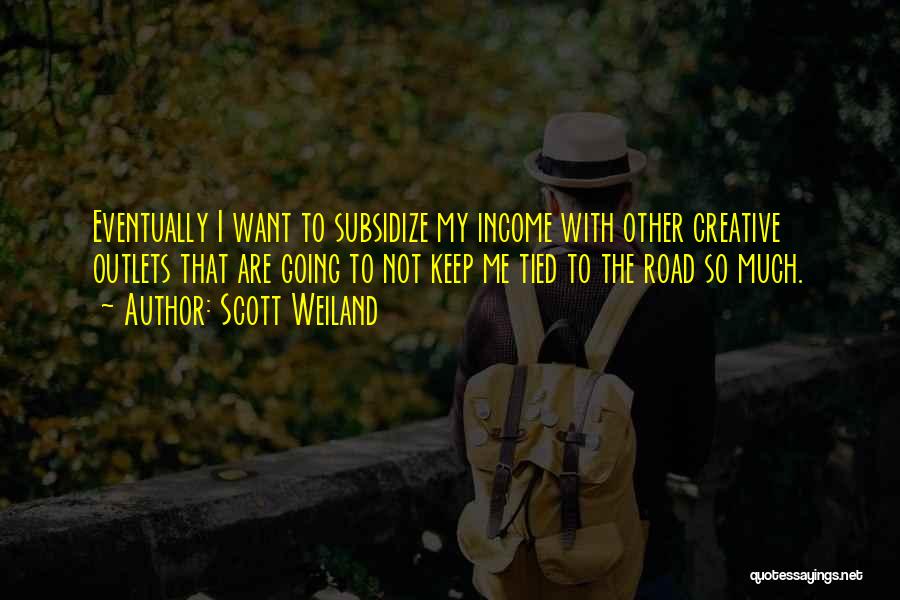 Scott Weiland Quotes 2058101