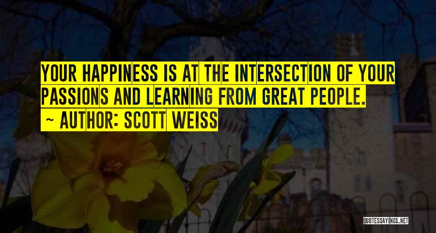 Scott Weiss Quotes 1056351