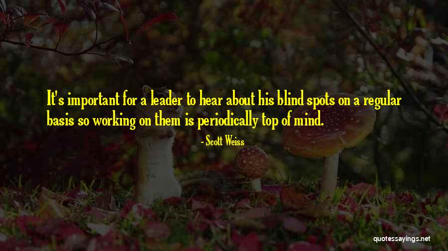 Scott Weiss Quotes 1101063 Scott Weiss Quotes 1101063