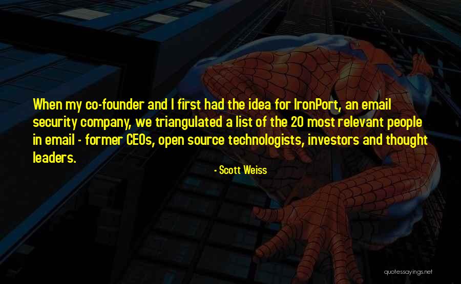 Scott Weiss Quotes 1541185