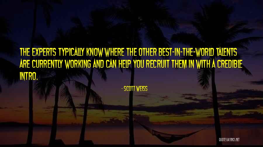 Scott Weiss Quotes 163091 Scott Weiss Quotes 163091
