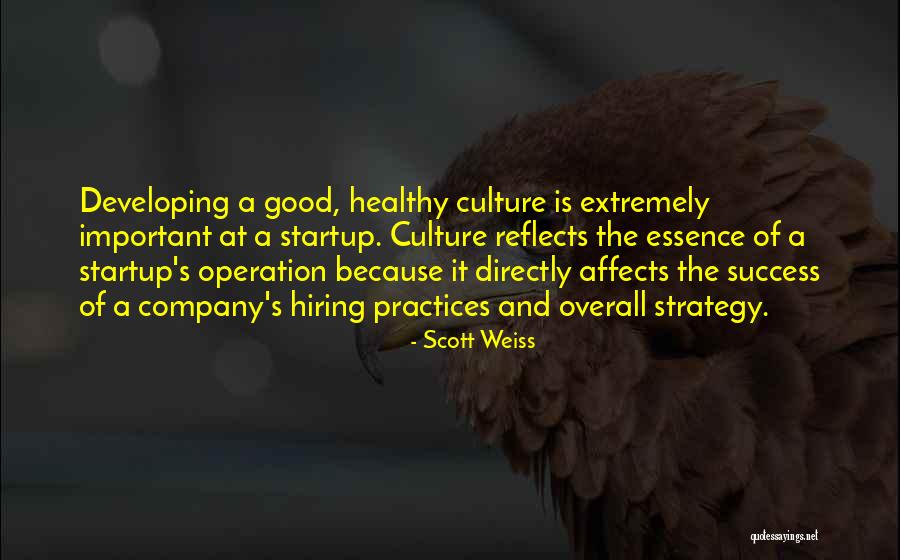 Scott Weiss Quotes 2084085