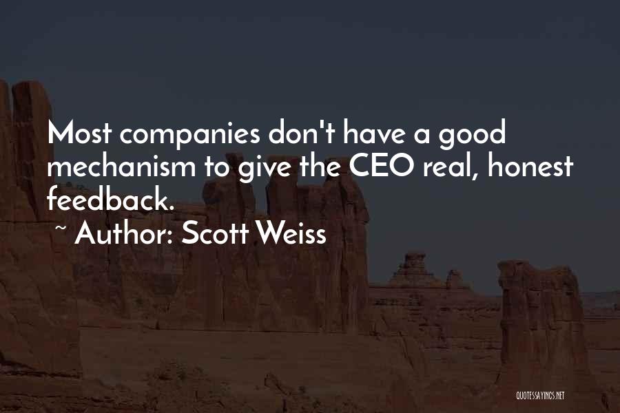 Scott Weiss Quotes 563162