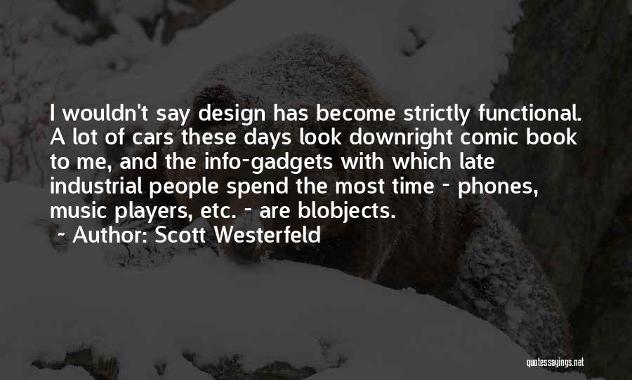 Scott Westerfeld Quotes 1055756