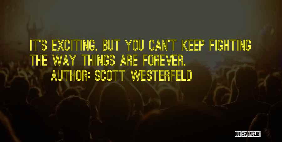 Scott Westerfeld Quotes 173173