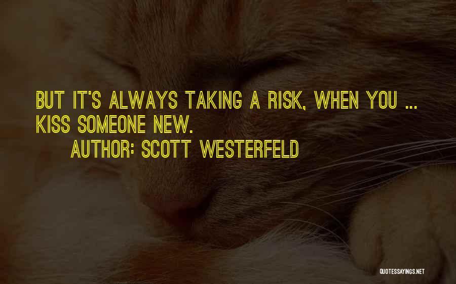 Scott Westerfeld Quotes 1744037