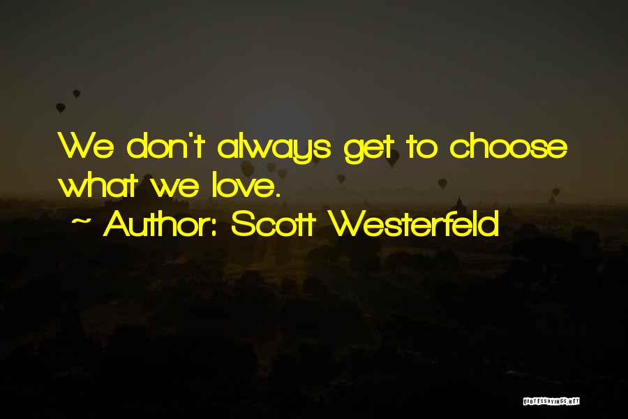 Scott Westerfeld Quotes 1828871