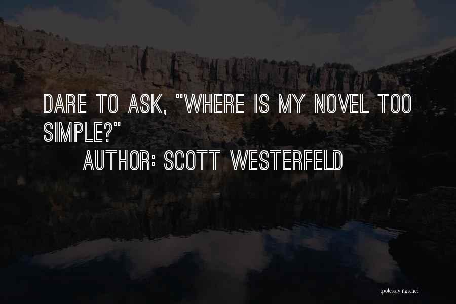 Scott Westerfeld Quotes 1842578