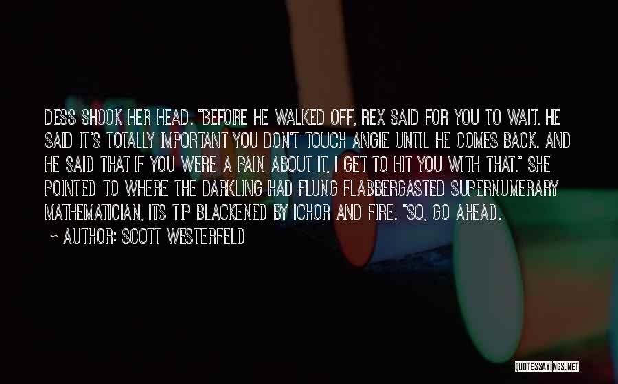 Scott Westerfeld Quotes 1867726